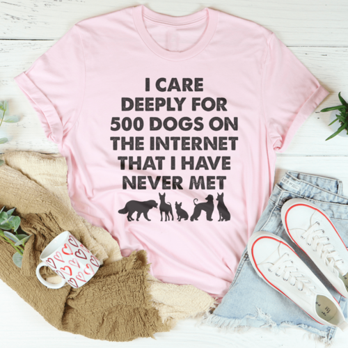 I Care Deeply For 500 Dogs - BestyPaws