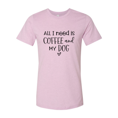 All I Need Is Coffee - BestyPaws