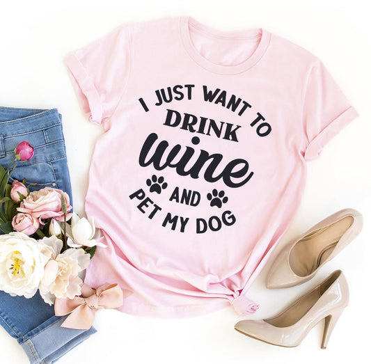 I Just Want To Drink Wine - BestyPaws