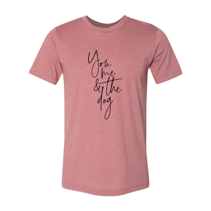 You Me And The Dog - BestyPaws