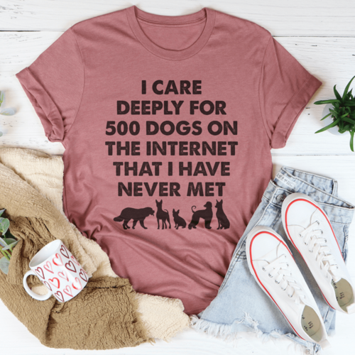 I Care Deeply For 500 Dogs - BestyPaws